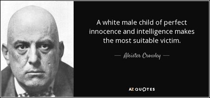 quote-a-white-male-child-of-perfect-innocence-and-intelligence-makes-the-most-suitable-victim-...jpg