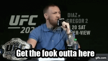 Get the fook outta here conor mcgregor 2486434370