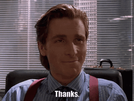 Patrick Bateman Thanks GIF